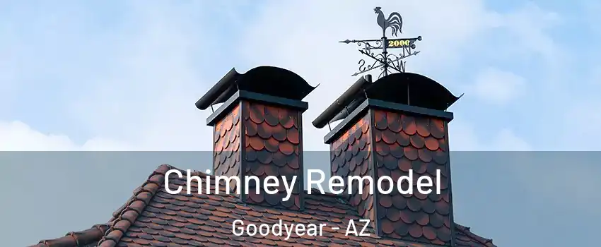  Chimney Remodel Goodyear - AZ