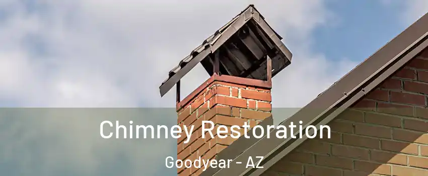  Chimney Restoration Goodyear - AZ
