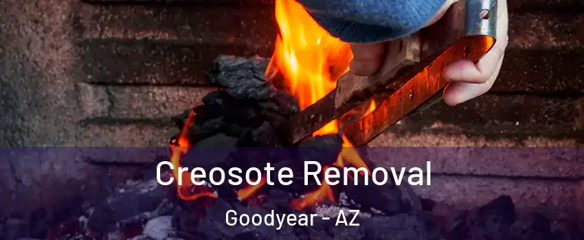  Creosote Removal Goodyear - AZ