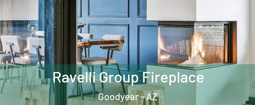  Ravelli Group Fireplace Goodyear - AZ