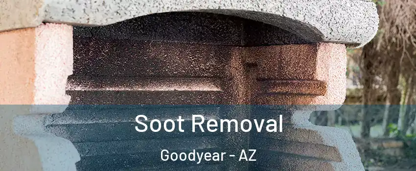  Soot Removal Goodyear - AZ